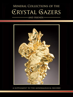 Mineral Collections of the Crystal Gazers and Friends (supplement to the November-December issue)