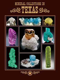 Mineral Collections in Texas (A Supplement to the Sept-Oct issue)