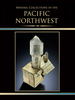 Mineral Collections in the Pacific Northwest
