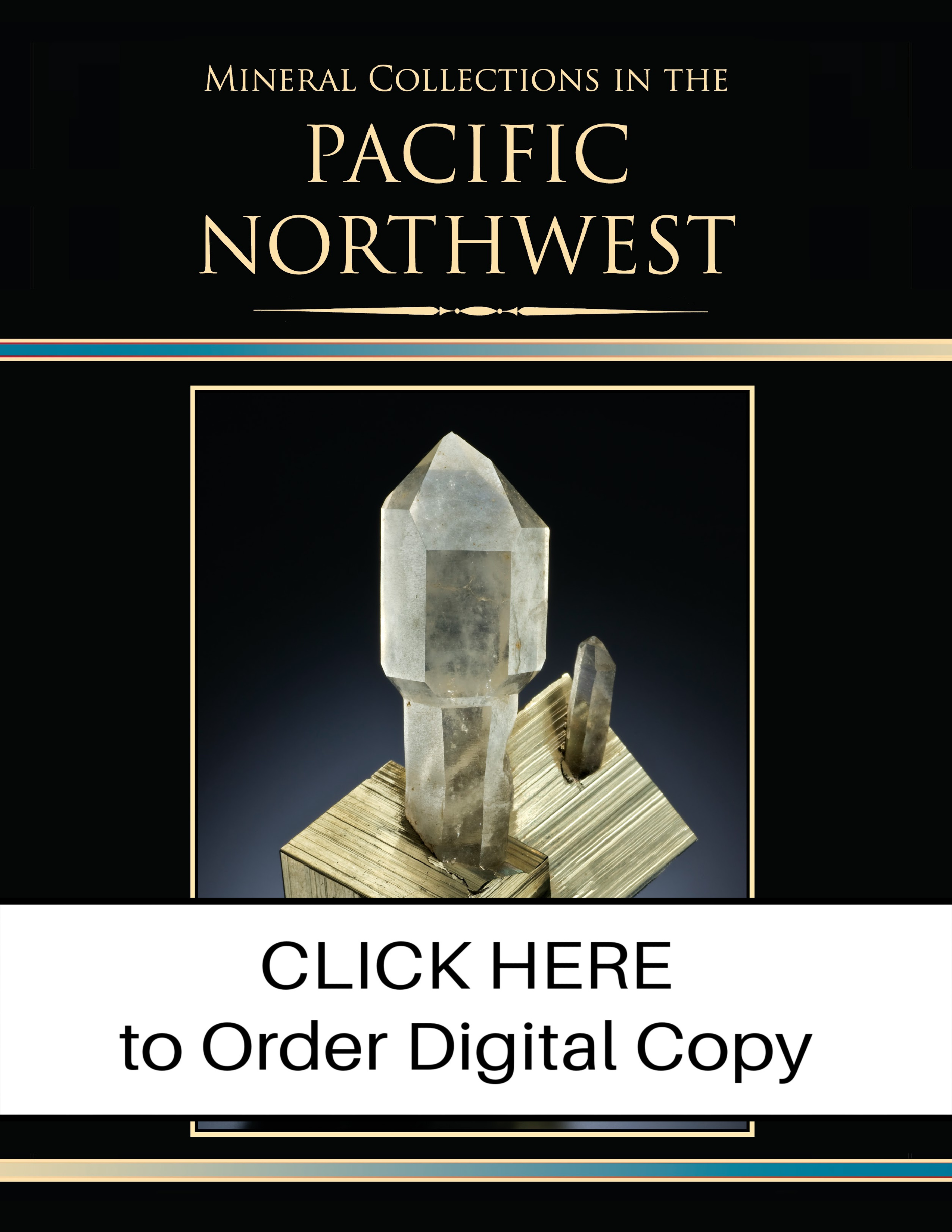 DIGITAL Mineral Collections of the Pacific Northwest