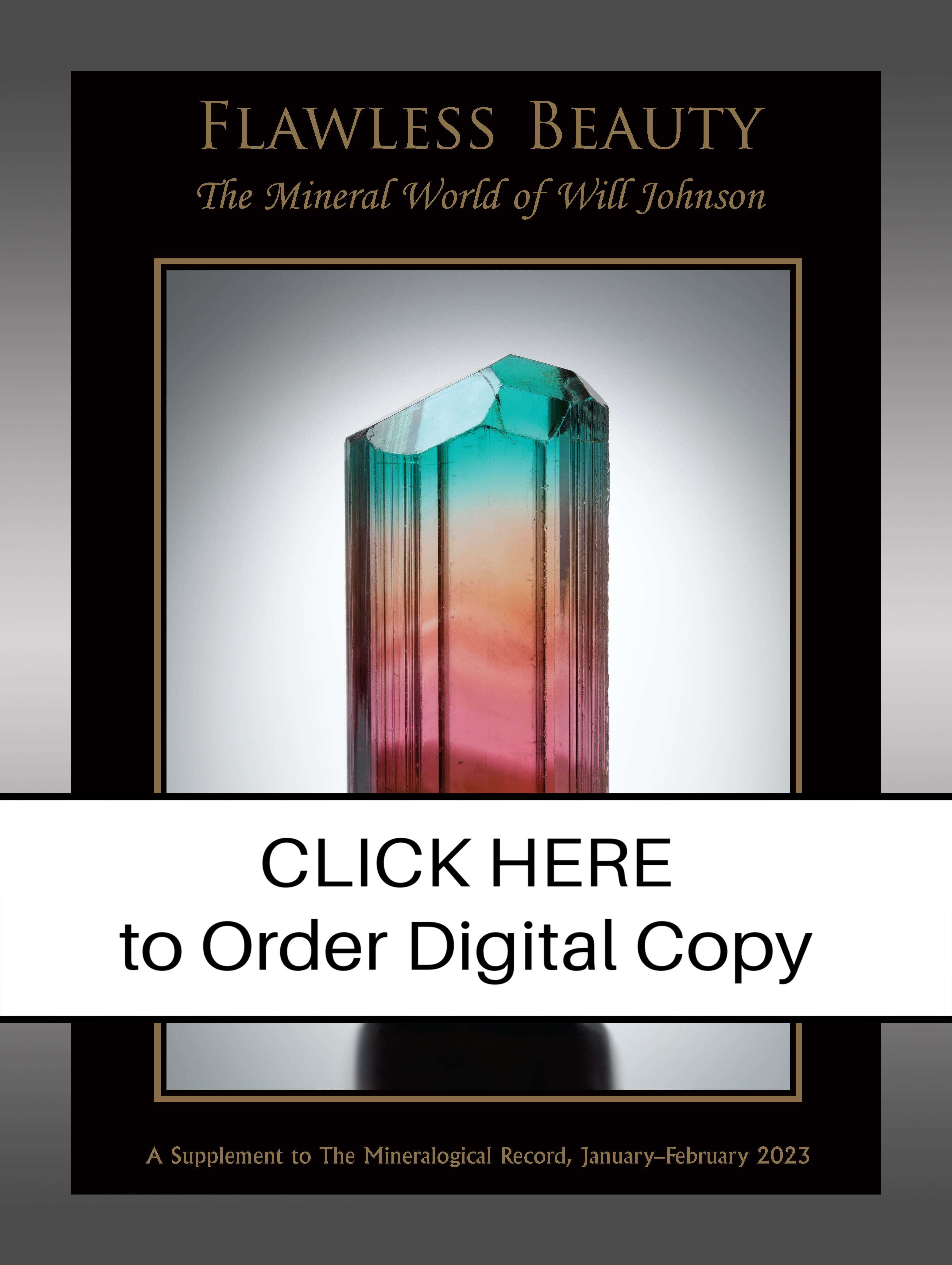 DIGITAL Flawless Beauty – The Mineral World of Will Johnson